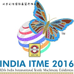 第十屆印度國際紡織機械展-ITME2016-